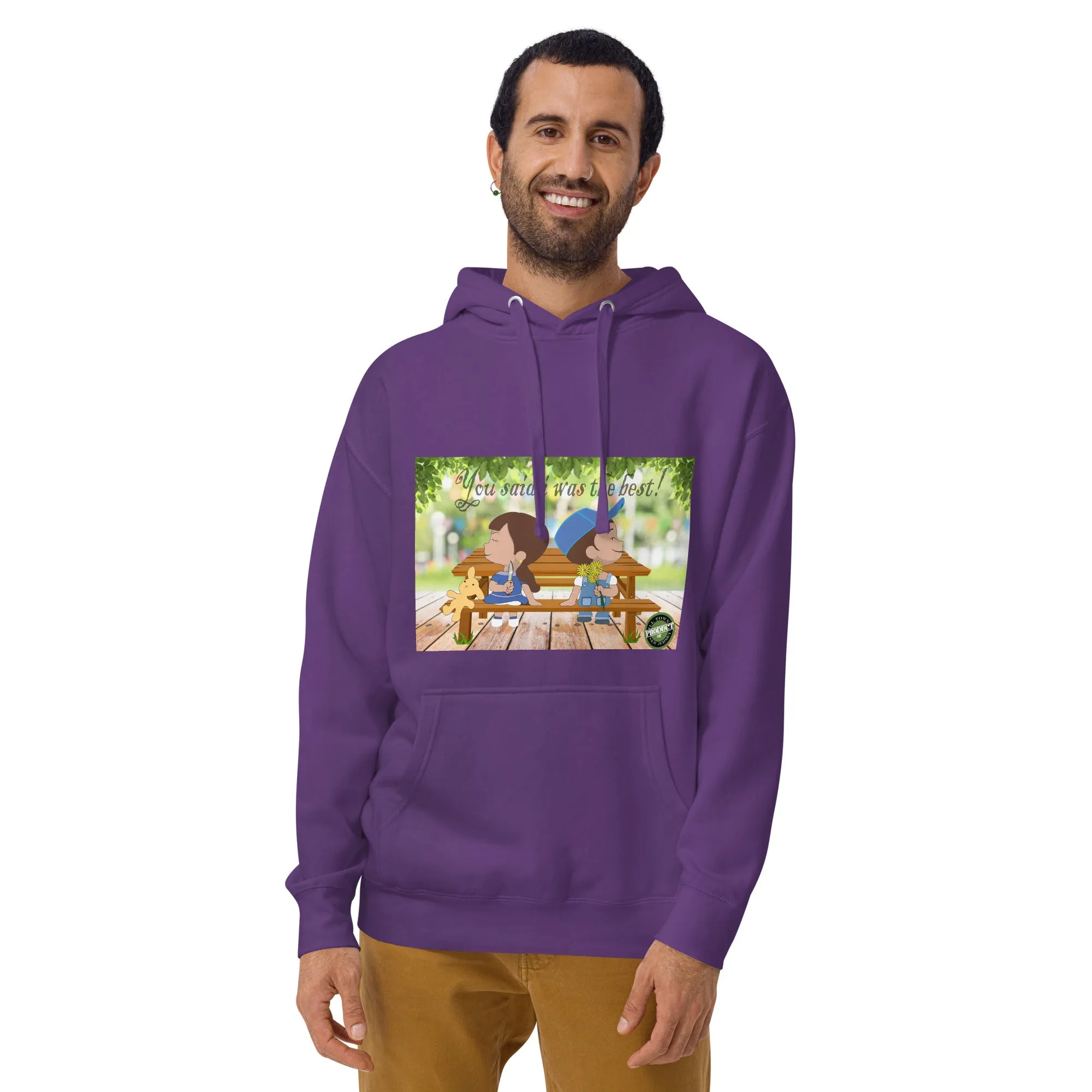iLL Minds - You Said I Was the Best - Unisex Hoodie